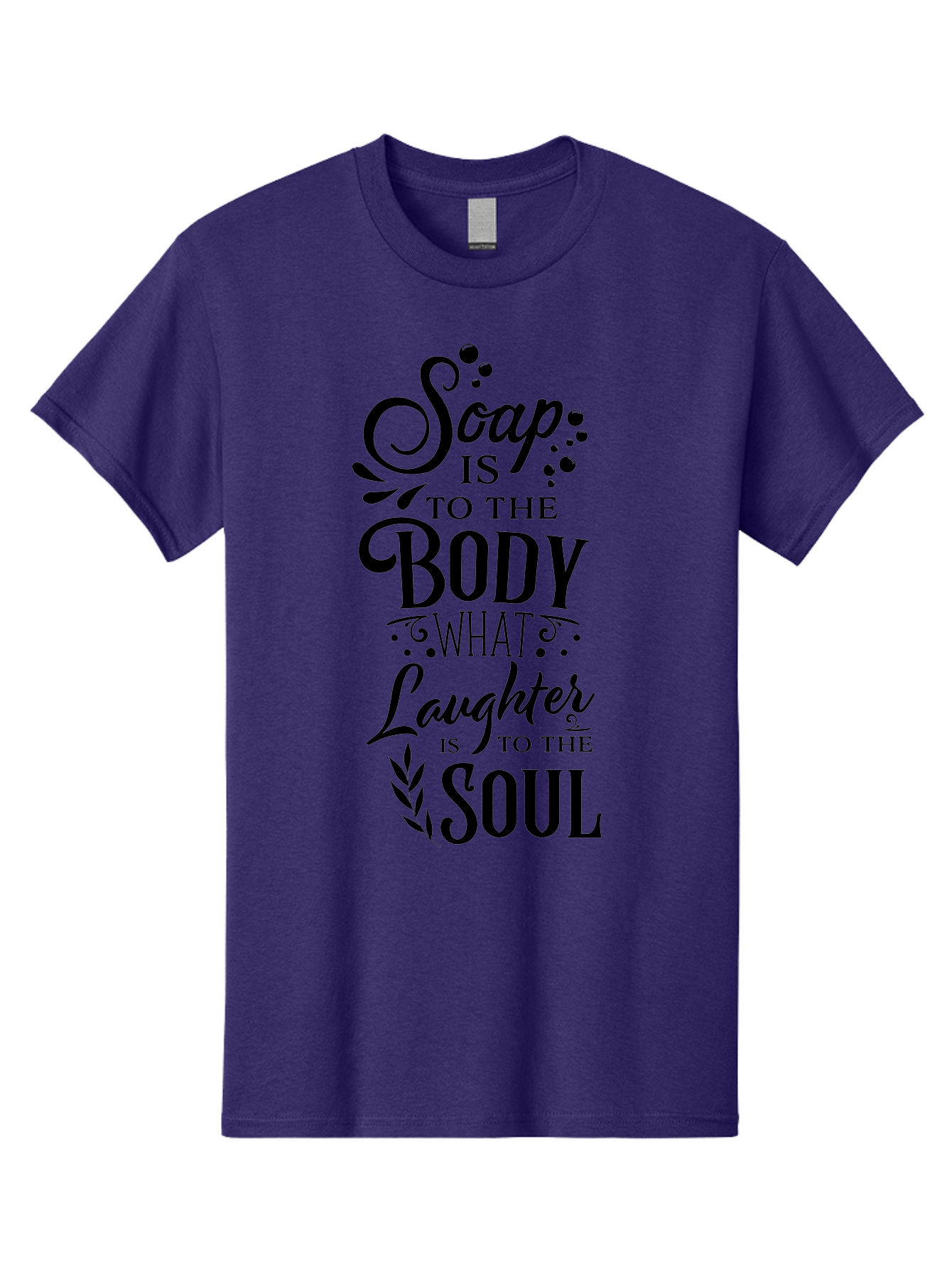Soap-Is-To-The-Body Men'S Graphic Tee, 100% Cotton, Comfortable Casual Summer Wear, Machine Washable, Soap, Body Care, Laughter, Soul, Wellness, Self-Care, Relaxation, Happiness, Positive Vibes, Cleanliness Aad184