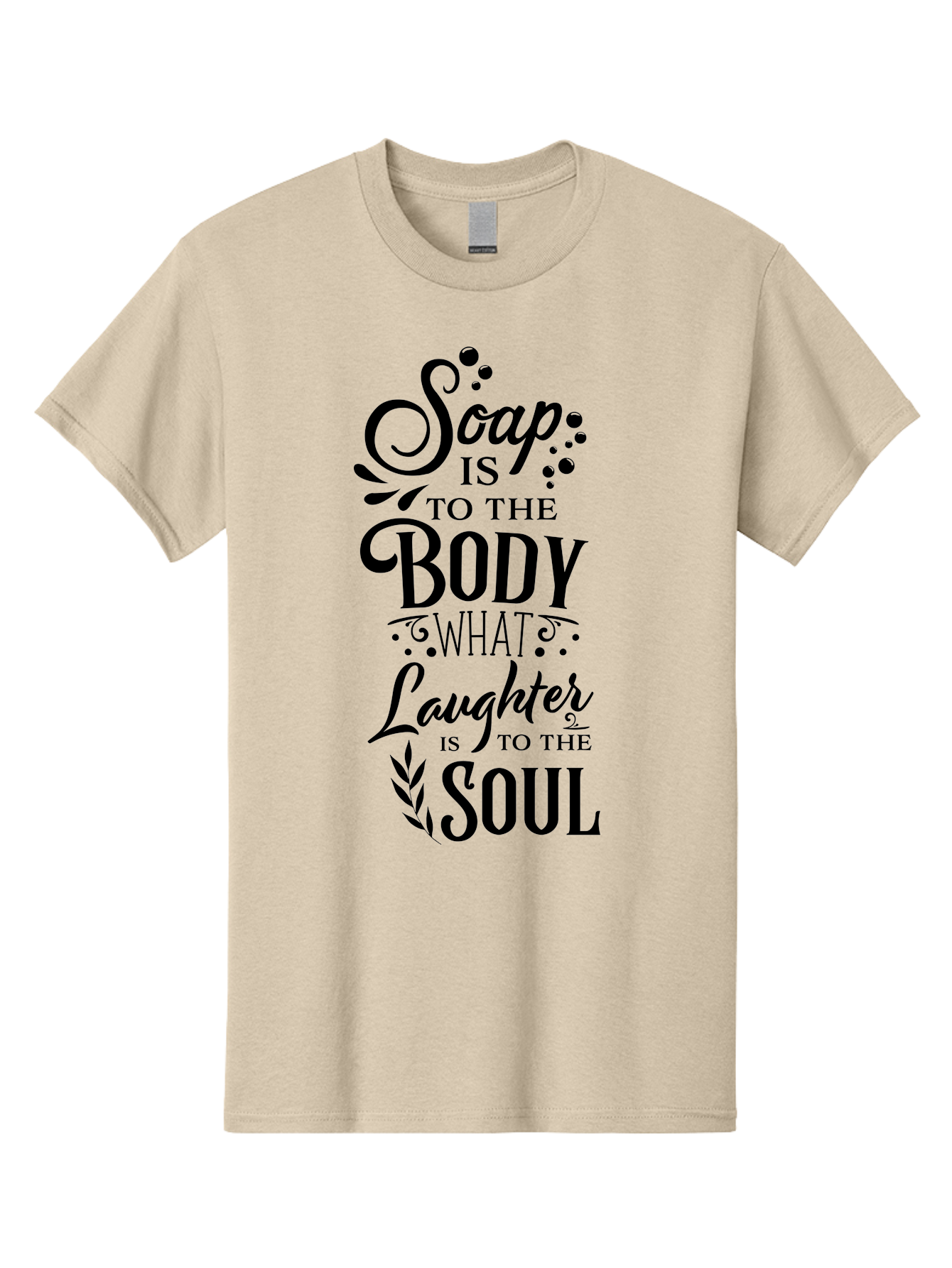 Soap-Is-To-The-Body Men'S Graphic Tee, 100% Cotton, Comfortable Casual Summer Wear, Machine Washable, Soap, Body Care, Laughter, Soul, Wellness, Self-Care, Relaxation, Happiness, Positive Vibes, Cleanliness Aad184
