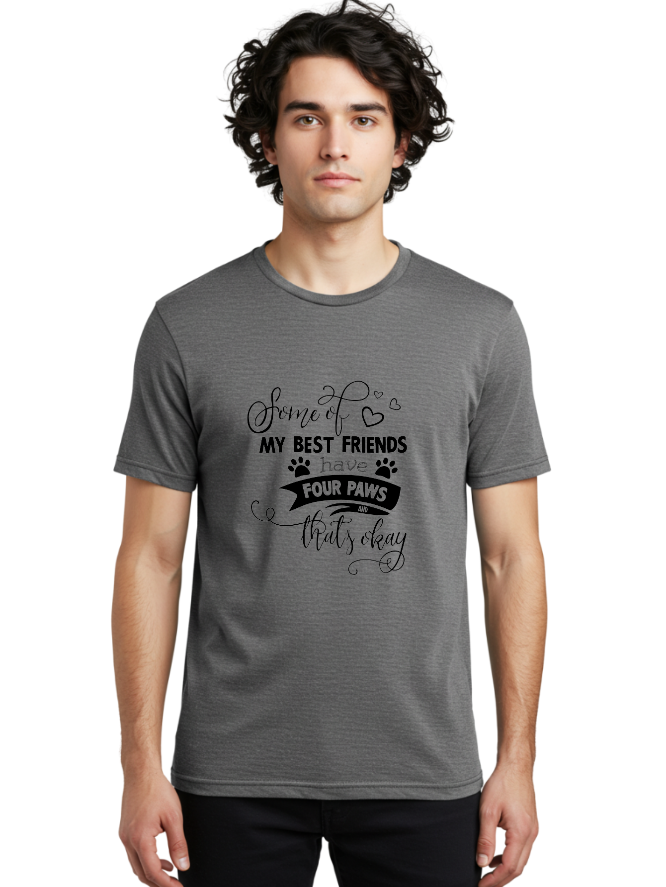 Some-Of-My-Best-Friends-Have-Four-Paws Men'S Graphic Tee, 100% Cotton, Comfortable Casual Summer Wear, Machine Washable, Dog Lover Quote, Pet Friendly, Friendship With Pets, Four Paws, Heartwarming Message, Animal Love, Positive Affirmation, Aad188