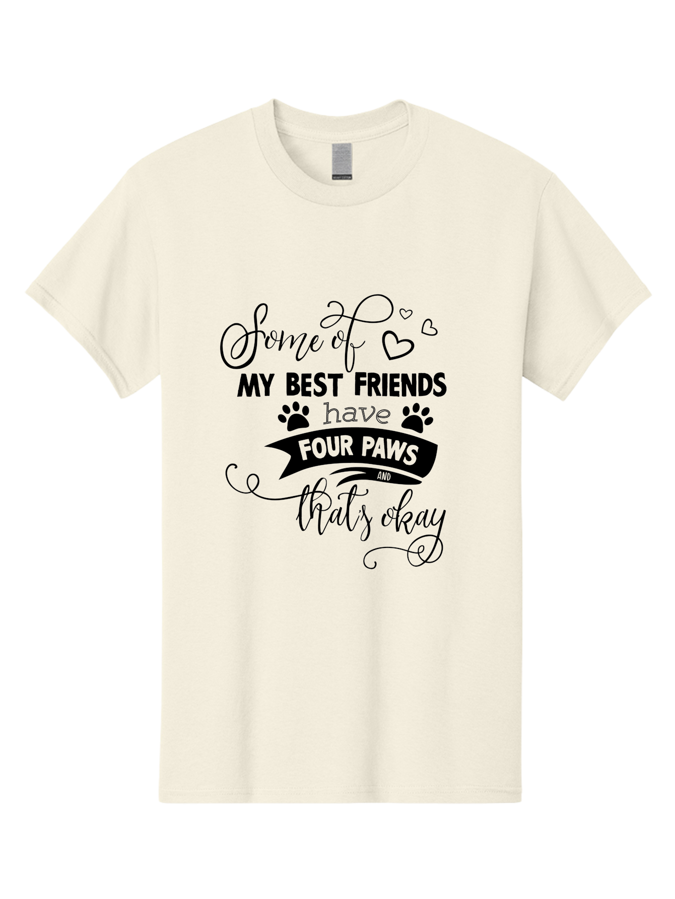 Some-Of-My-Best-Friends-Have-Four-Paws Men'S Graphic Tee, 100% Cotton, Comfortable Casual Summer Wear, Machine Washable, Dog Lover Quote, Pet Friendly, Friendship With Pets, Four Paws, Heartwarming Message, Animal Love, Positive Affirmation, Aad188