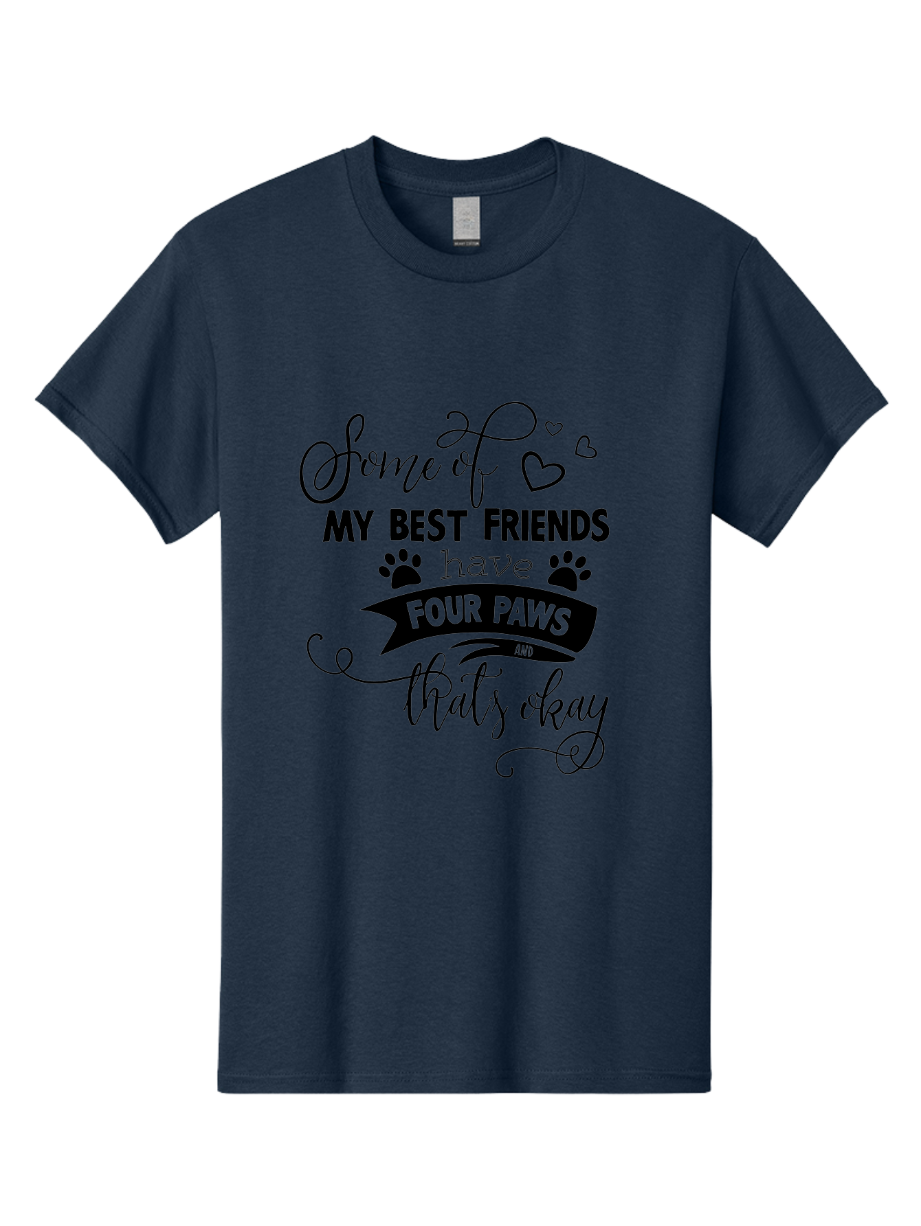 Some-Of-My-Best-Friends-Have-Four-Paws Men'S Graphic Tee, 100% Cotton, Comfortable Casual Summer Wear, Machine Washable, Dog Lover Quote, Pet Friendly, Friendship With Pets, Four Paws, Heartwarming Message, Animal Love, Positive Affirmation, Aad188