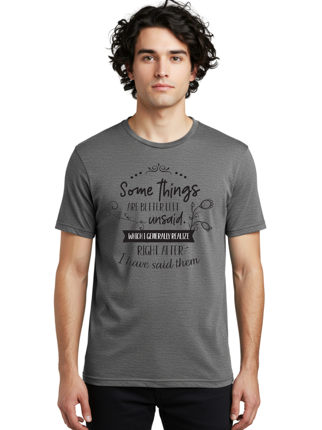 Some-Things-Are-Better-Left-Unsaid Men'S Graphic Tee, 100% Cotton, Comfortable Casual Summer Wear, Machine Washable, Funny Quote, Inspirational Saying, Witty Phrase, Thought-Provoking Words, Reflective Humor, Clever Remark, Insightful Message, Aad189
