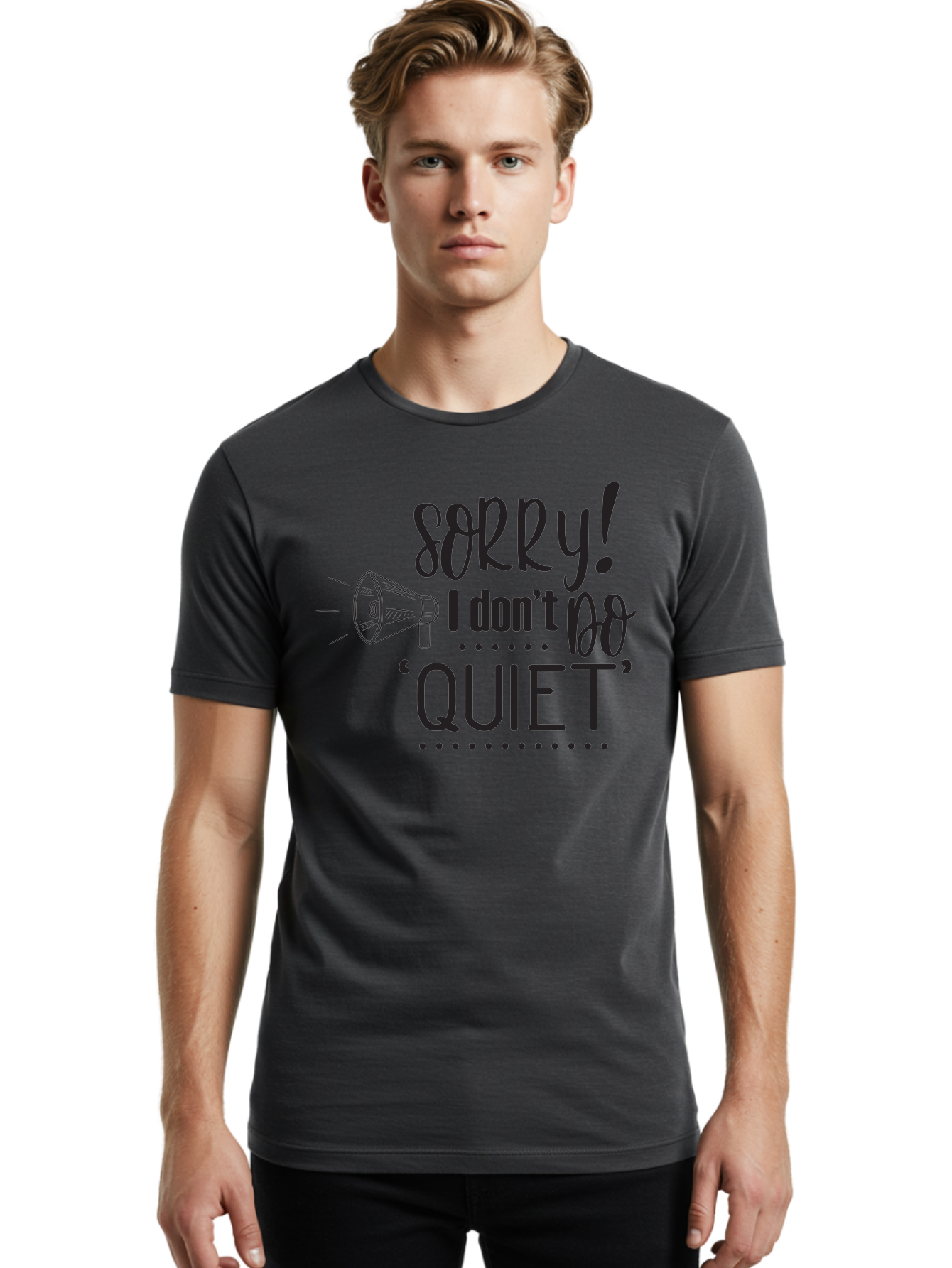 Sorry-I-Don-T-Do-Quiet Men'S Graphic Tee, 100% Cotton, Comfortable Casual Summer Wear, Machine Washable, Humorous Quote, Funny Saying, Loud Personality, Megaphone Illustration, Playful Typography, Quirky Humor, Bold Statement, Loud And Proud Aad190