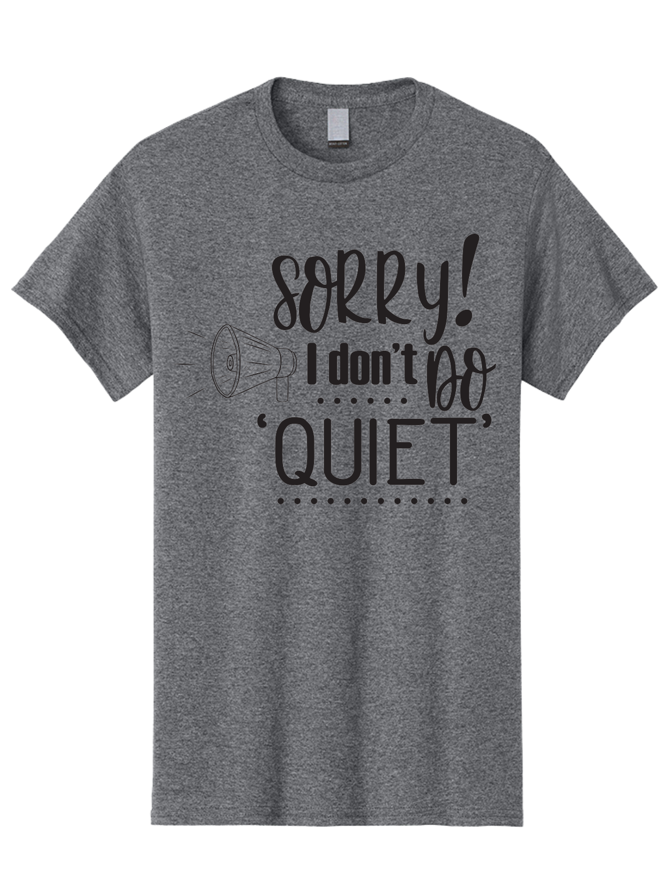 Sorry-I-Don-T-Do-Quiet Men'S Graphic Tee, 100% Cotton, Comfortable Casual Summer Wear, Machine Washable, Humorous Quote, Funny Saying, Loud Personality, Megaphone Illustration, Playful Typography, Quirky Humor, Bold Statement, Loud And Proud Aad190