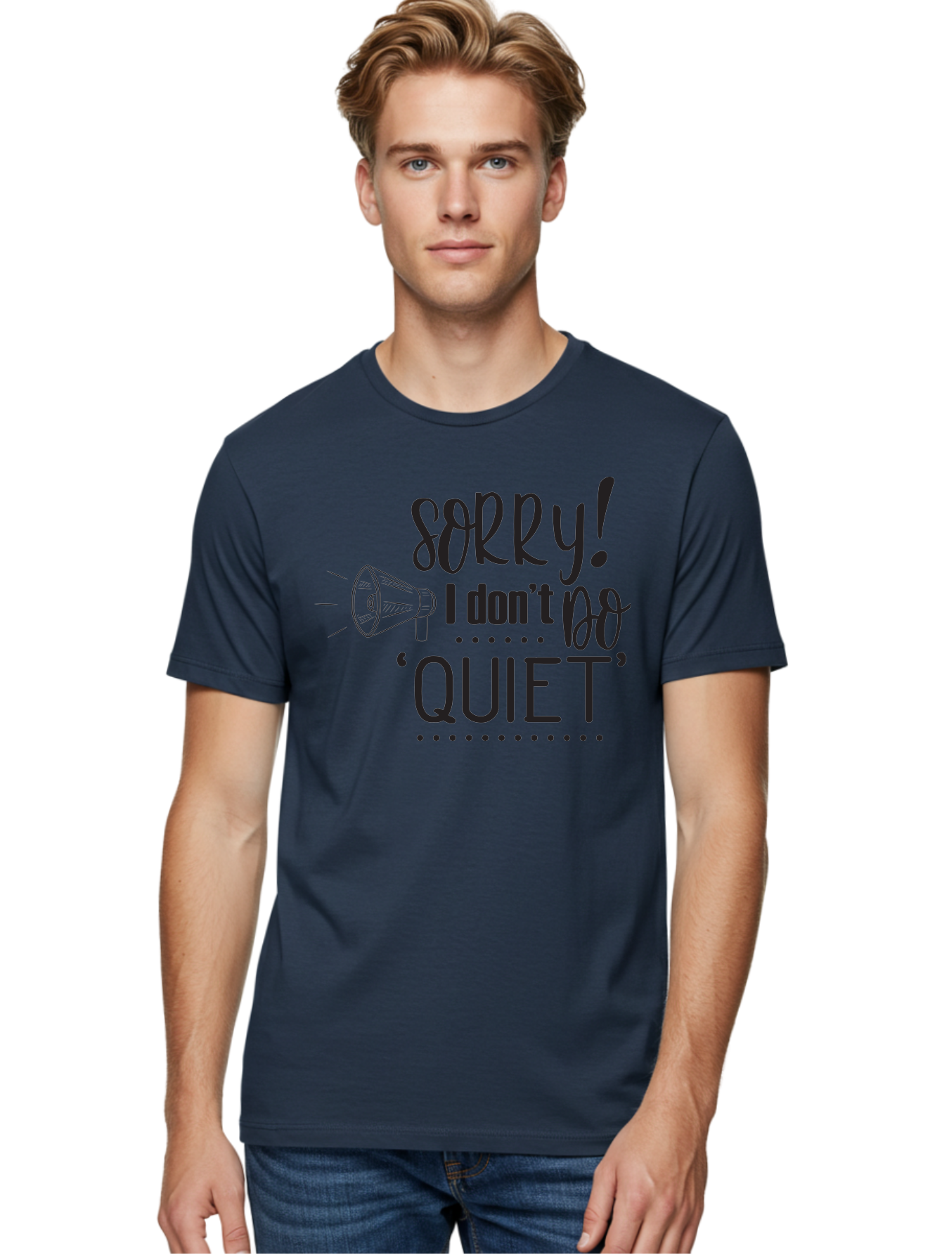 Sorry-I-Don-T-Do-Quiet Men'S Graphic Tee, 100% Cotton, Comfortable Casual Summer Wear, Machine Washable, Humorous Quote, Funny Saying, Loud Personality, Megaphone Illustration, Playful Typography, Quirky Humor, Bold Statement, Loud And Proud Aad190