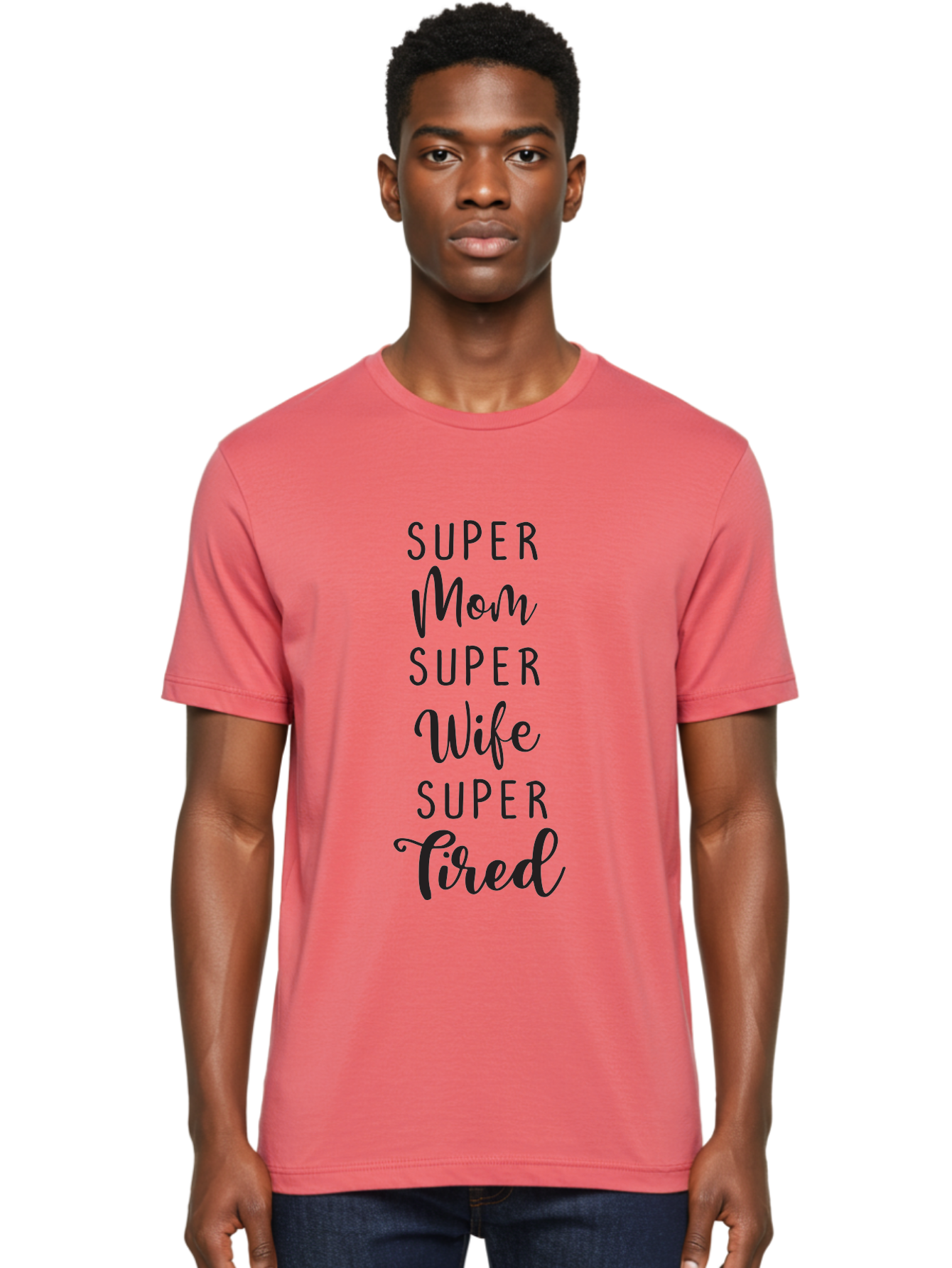 Super-Mom-Super-Wife-Super-Tired Men'S Graphic Tee, 100% Cotton, Comfortable Casual Summer Wear, Machine Washable, Super Mom, Super Wife, Super Tired, Mom Life, Motherhood, Wife Goals, Funny Quote, Relatable Humor, Mom Humor, Tired Mom Aad210