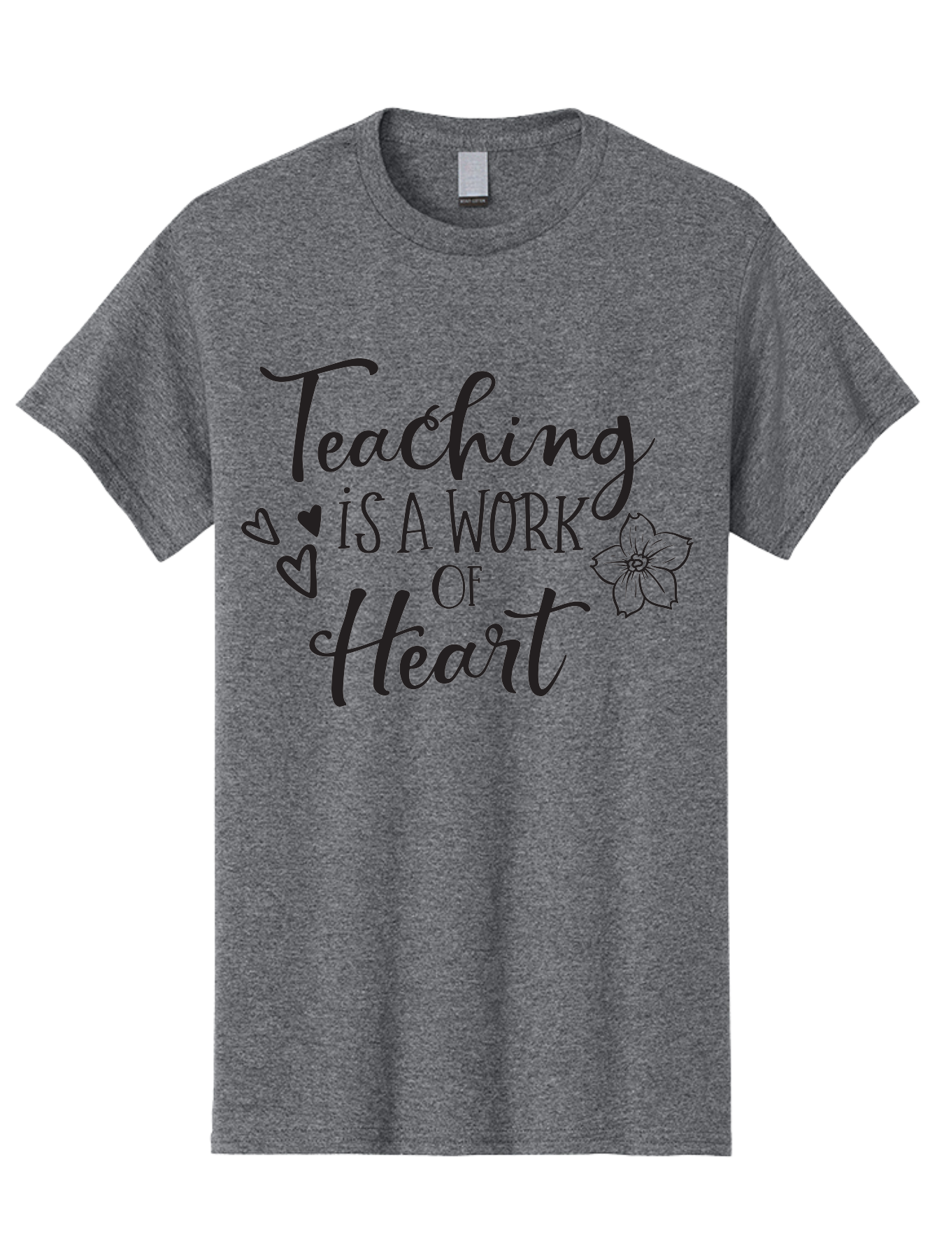 Teaching-Is-A-Work-Of-Heart Men'S Graphic Tee, 100% Cotton, Comfortable Casual Summer Wear, Machine Washable, Inspirational Quote, Teaching Profession, Heartfelt Dedication, Teacher Appreciation, Motivational Phrase, Educational Quotes, Aad223