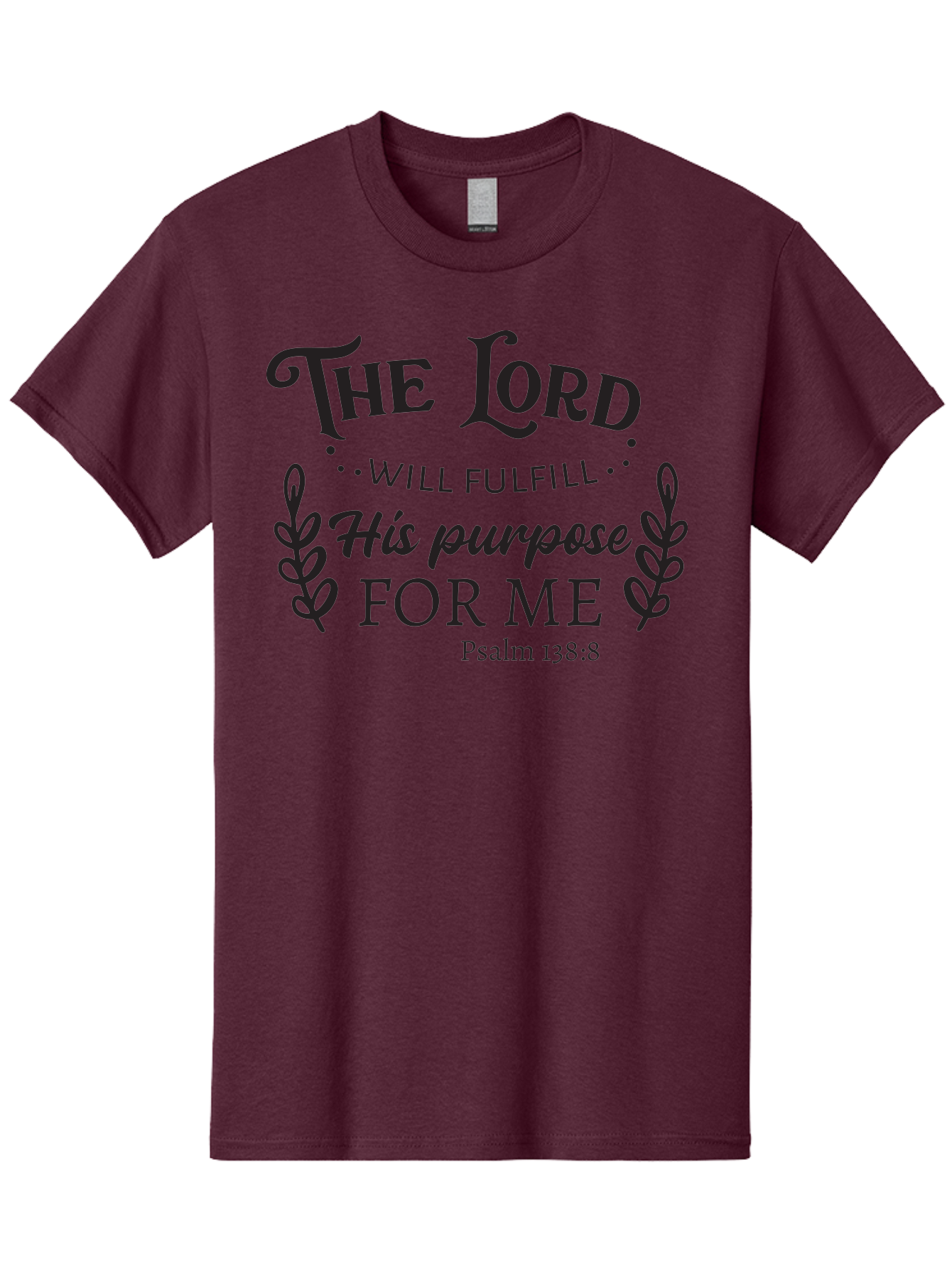 The-Lord-Will-Fulfill-His-Purpose-For-Me Men'S Graphic Tee, 100% Cotton, Comfortable Casual Summer Wear, Machine Washable, Inspirational Quote, Motivational Quote, Bible Verse, Psalm 138:8, Faith-Based Design, Religious Art, Aad236