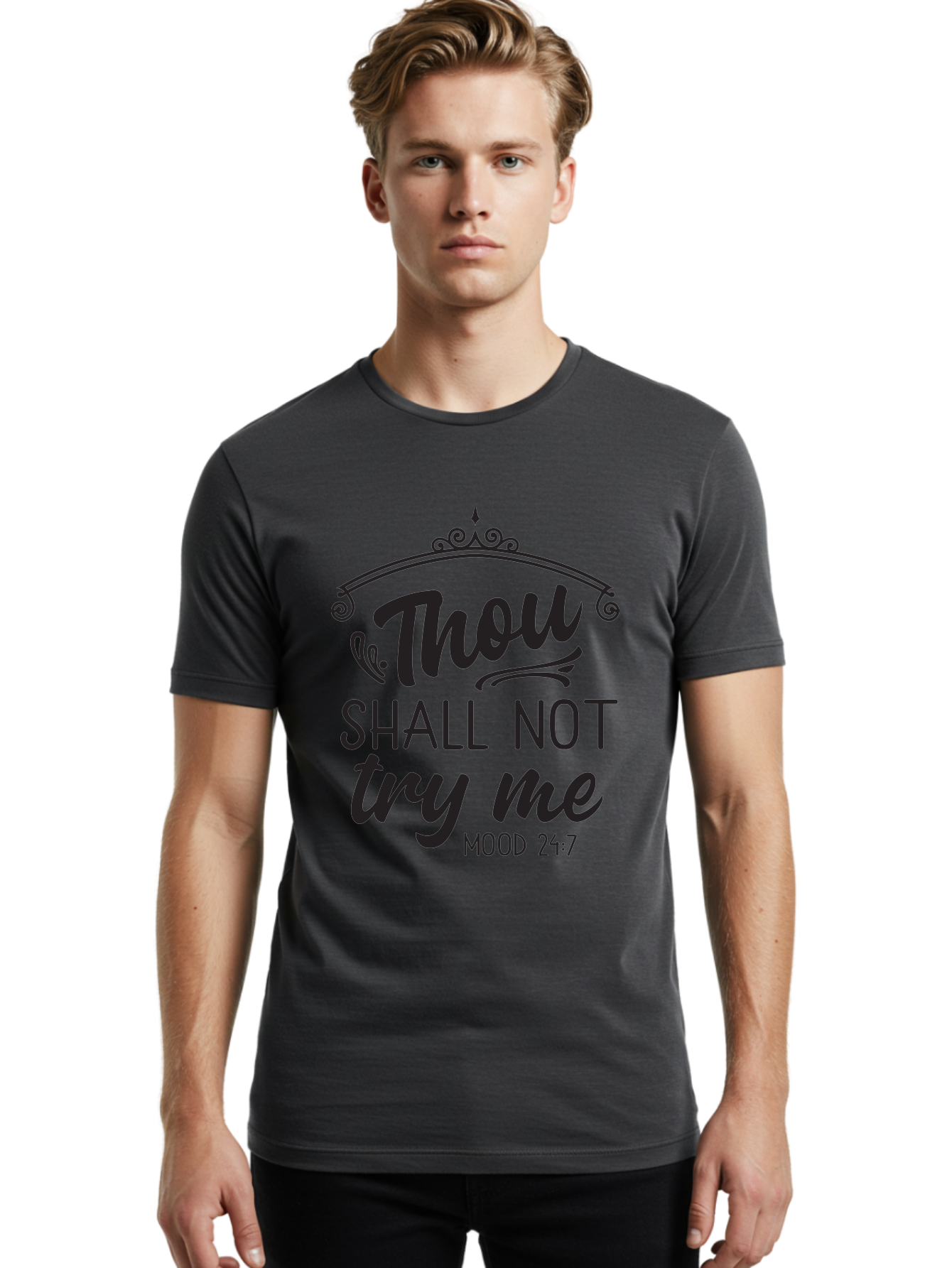 Thou-Shall-Not-Try-Me Men'S Graphic Tee, 100% Cotton, Comfortable Casual Summer Wear, Machine Washable, Inspirational Quote, Motivational Phrase, Black Text, Decorative Typography, Funny Saying, Humorous Design, Unique Phrase, Quirky Humor Aad250