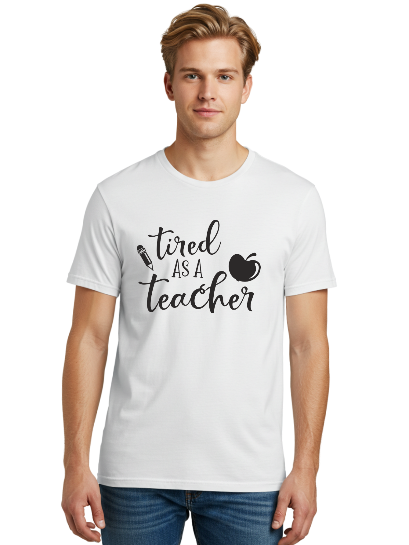 Tired-As-A-Teacher Men'S Graphic Tee, 100% Cotton, Comfortable Casual Summer Wear, Machine Washable, Tired As A Teacher, Teacher Quote, Funny Teacher Quote, Teacher Humor, Teacher Quotes, Apple, Pencil, Teacher Life Aad259