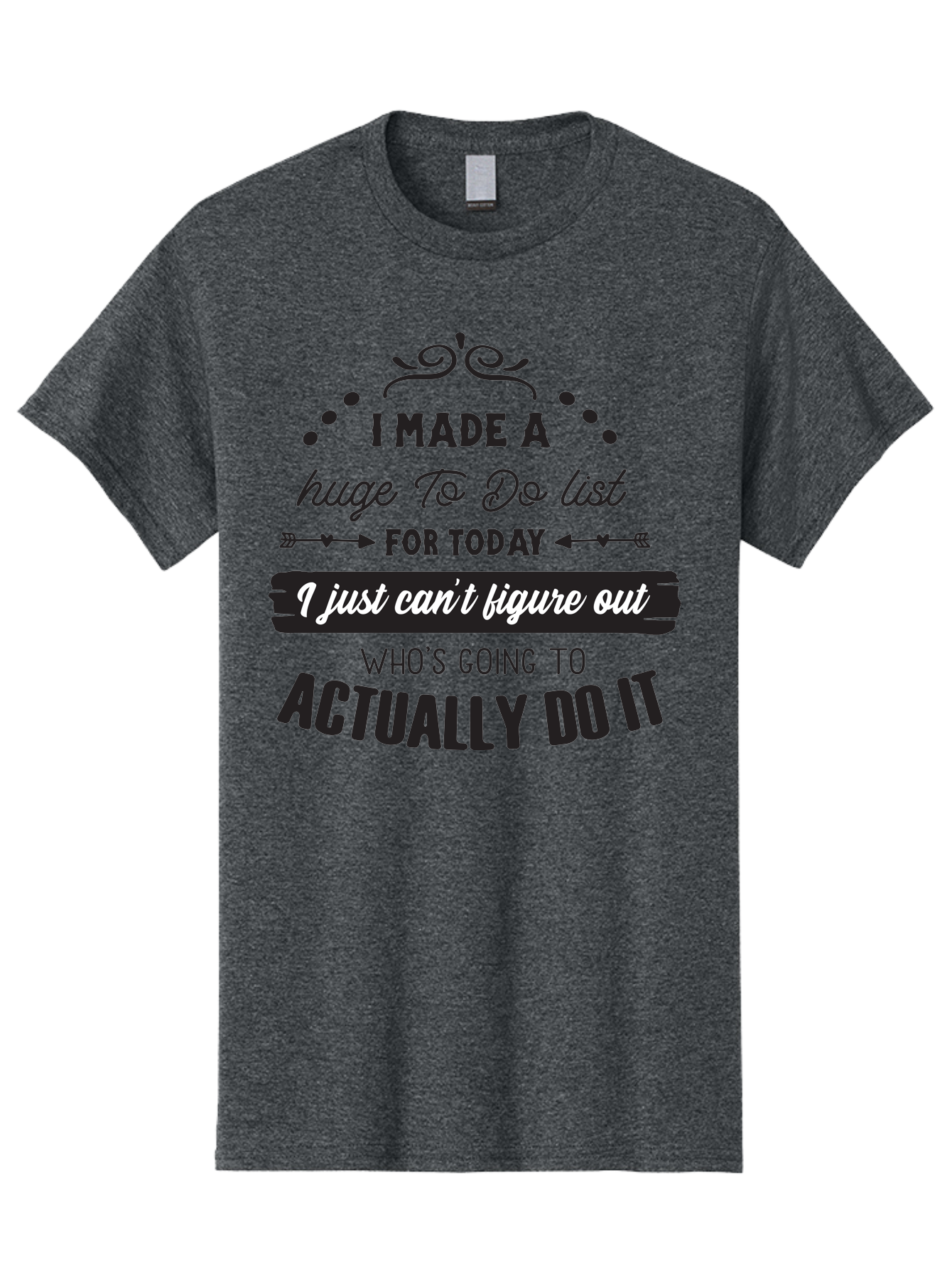 To-Do-List Men'S Graphic Tee, 100% Cotton, Comfortable Casual Summer Wear, Machine Washable, Funny Quote, Humorous Saying, Office Humor, Workplace Jokes, Motivational Quote, Productivity Humor, To-Do List, Task Management, Funny Office Decor Aad262