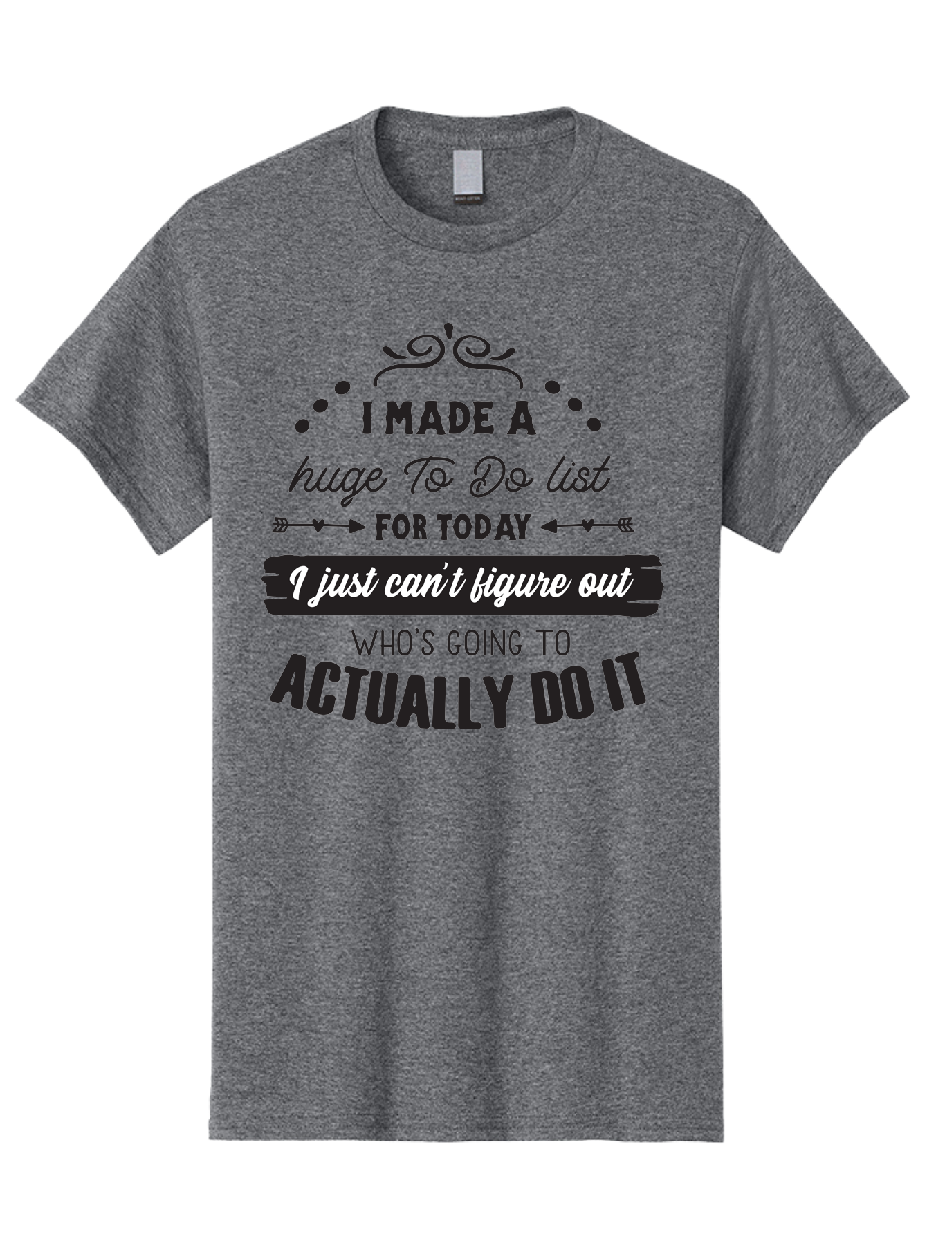 To-Do-List Men'S Graphic Tee, 100% Cotton, Comfortable Casual Summer Wear, Machine Washable, Funny Quote, Humorous Saying, Office Humor, Workplace Jokes, Motivational Quote, Productivity Humor, To-Do List, Task Management, Funny Office Decor Aad262