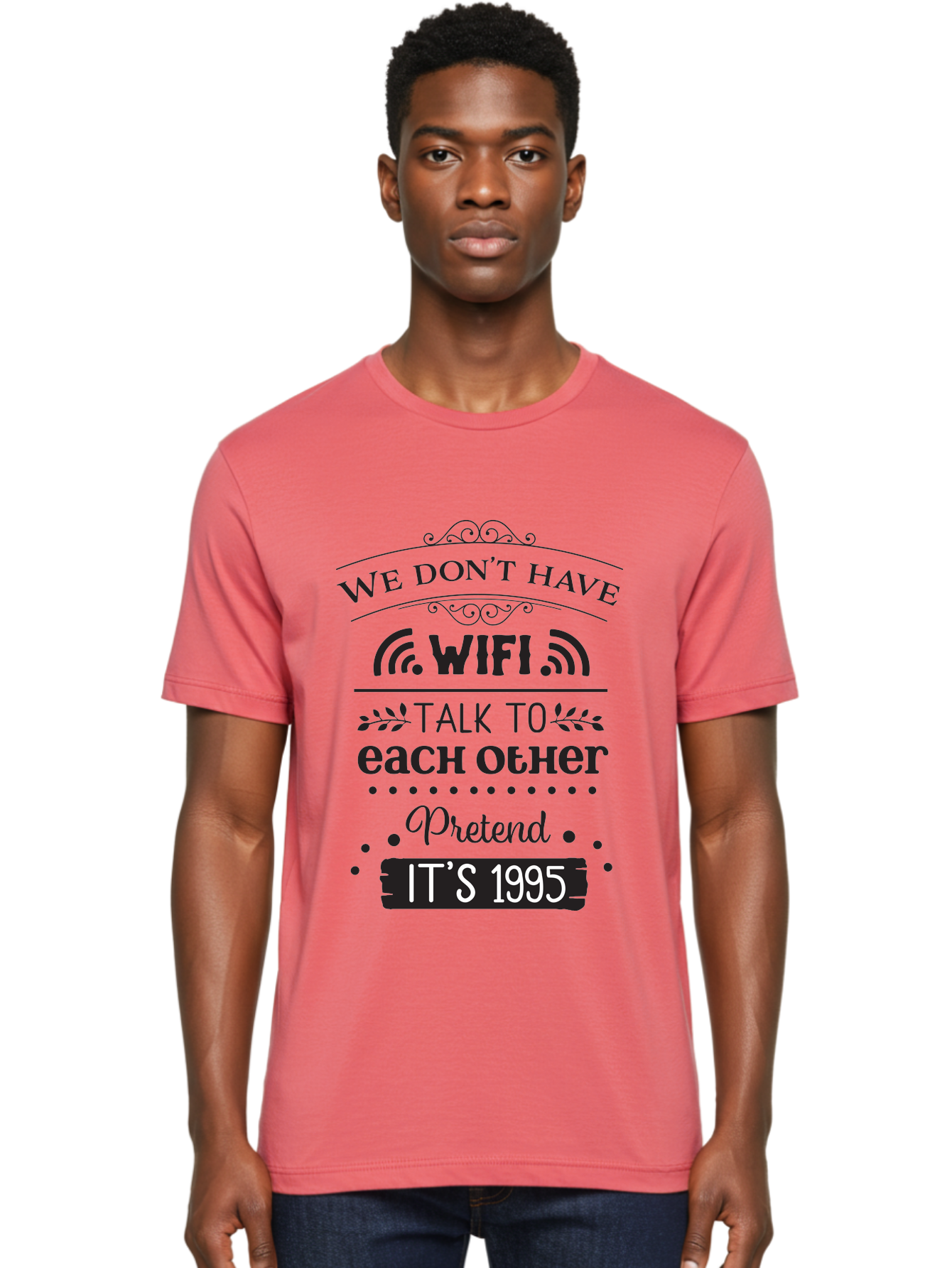 We-Don-T-Have-Wifi-Talk-To-Each-Other-Pretend-It-S-1995 Men'S Graphic Tee, 100% Cotton, Comfortable Casual Summer Wear, Machine Washable, Funny Quote, Wi-Fi Humor, Nostalgic 90S, Retro Vibe, Witty Saying, Tech-Free, Conversation Starter, Aad291