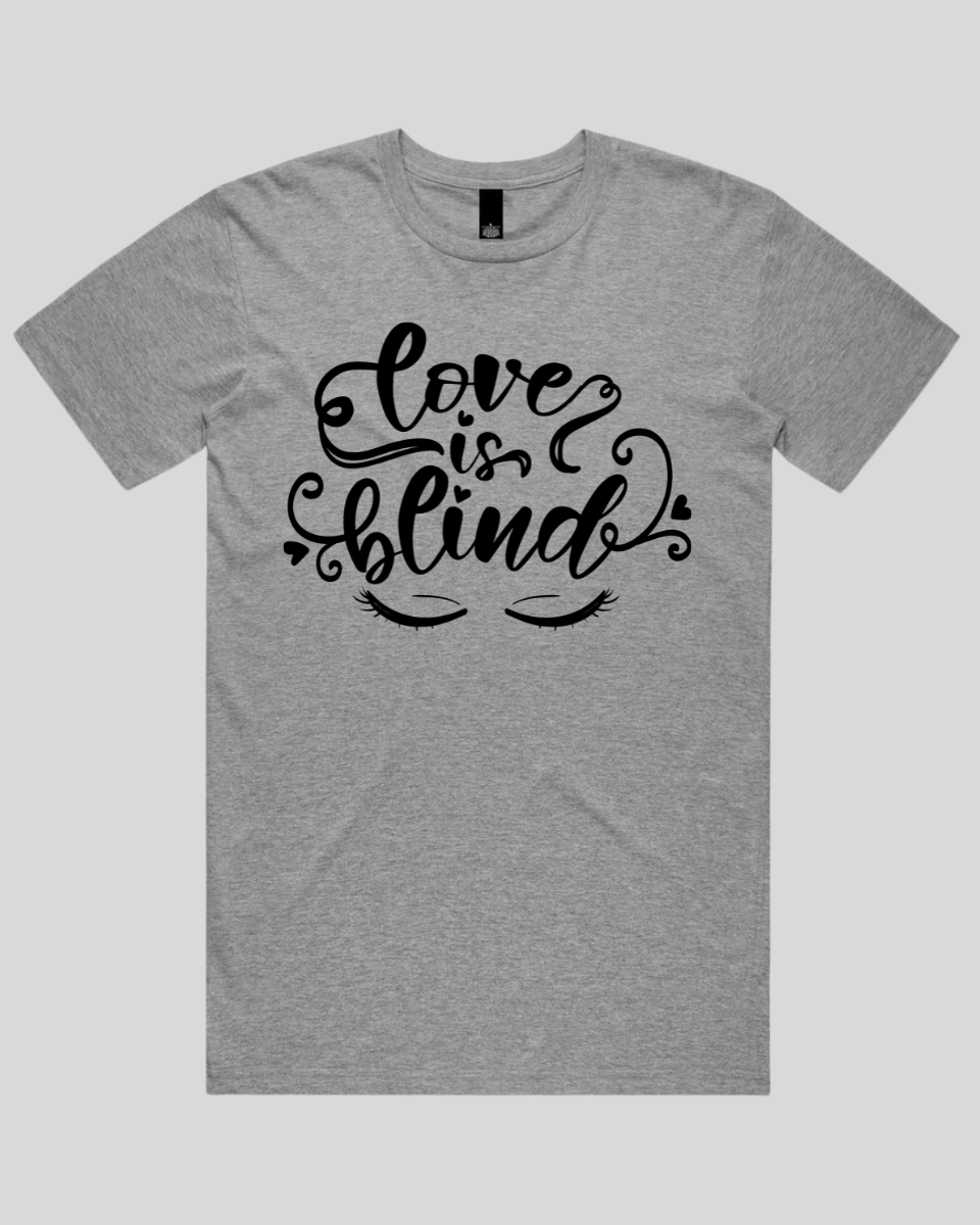 Love Is Blind Men's T-Shirt