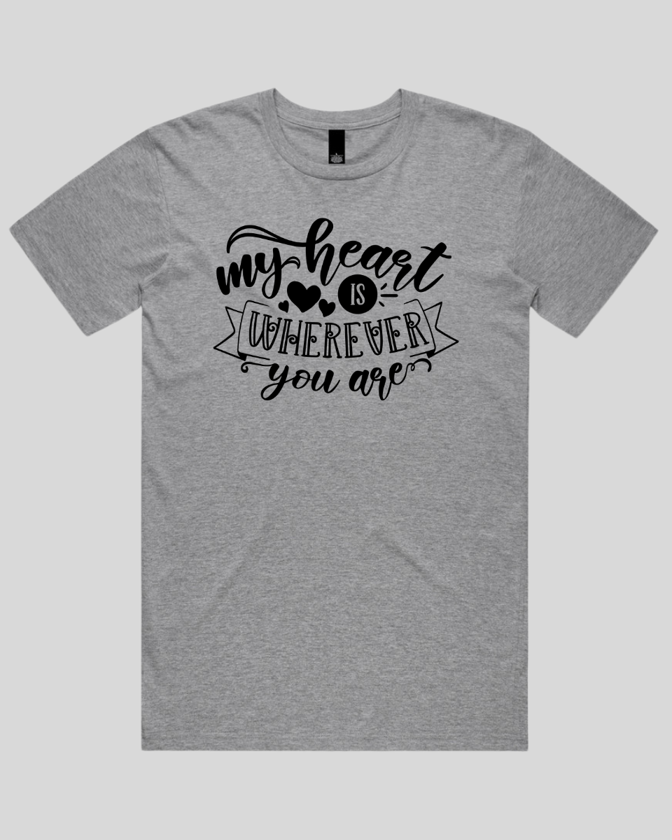 My Heart Is Wherever You Are Men's T-Shirt