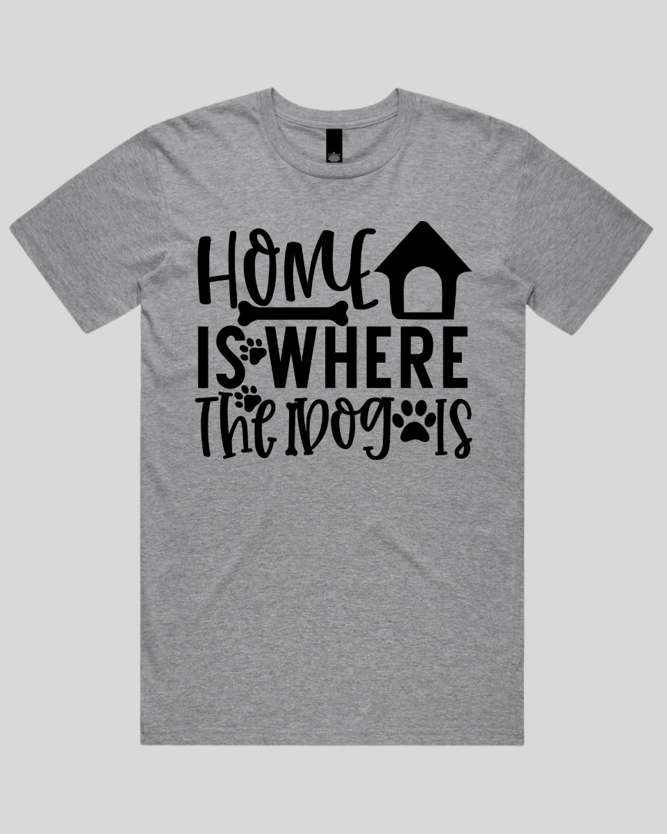 Home Is Where The Dog Is Men's T-Shirt
