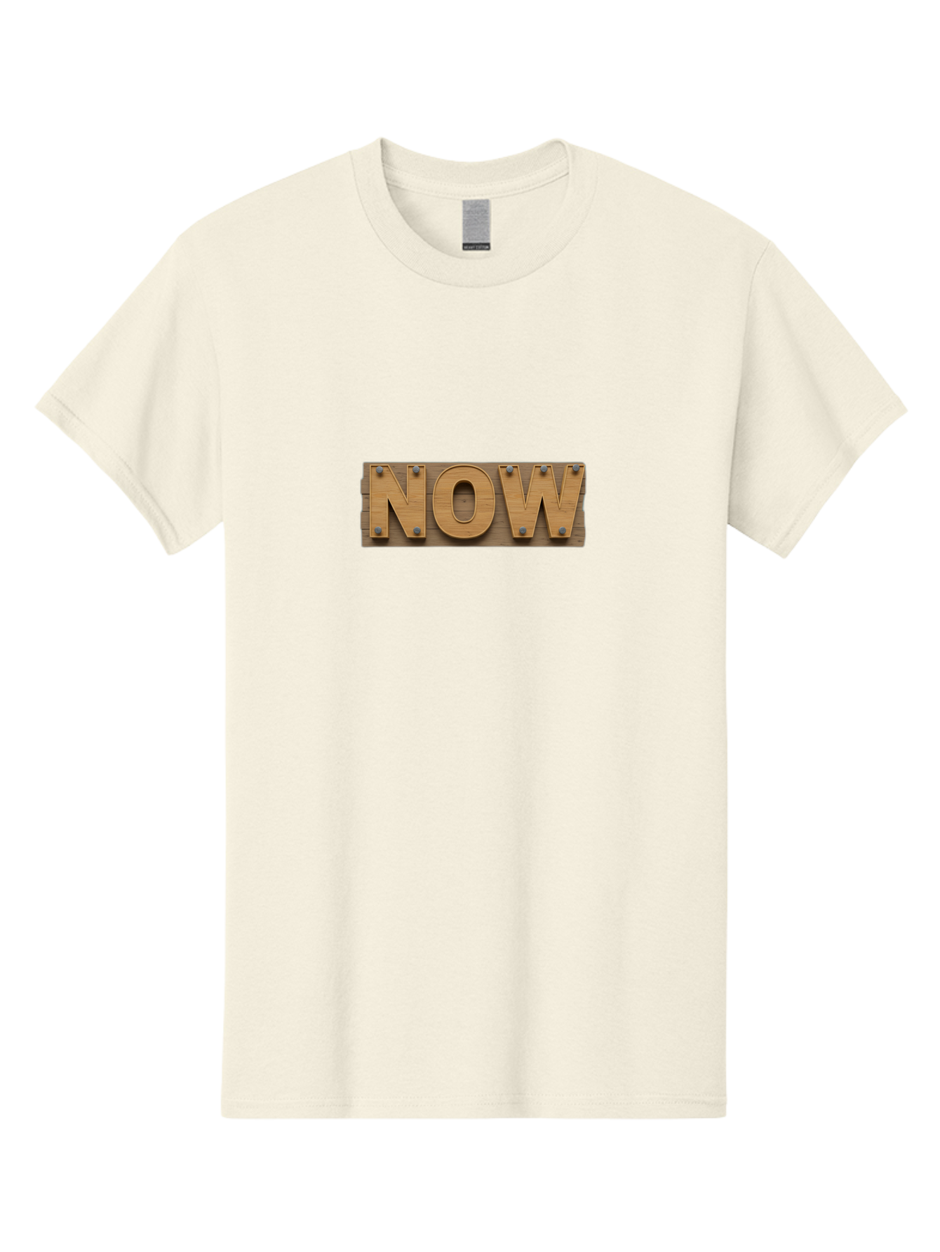 Now Men'S Graphic Tee, 100% Cotton, Comfortable Casual Summer Wear, Machine Washable, Wooden Sign, Bold Letters, Metal Bolts, Rustic Design, Promotional Material, Limited Time Offer, Urgent Message, Now, Bold Font Bad376