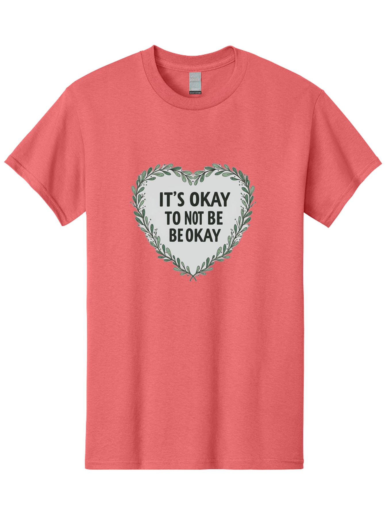 It-S-Okay-To-Not-Be-Okay-2 Men'S Graphic Tee, 100% Cotton, Comfortable Casual Summer Wear, Machine Washable, Mental Health Awareness, Inspirational Quotes, Heart Shape, Floral Wreath, Motivational Messages, Self Care, Emotional Support, Bae051