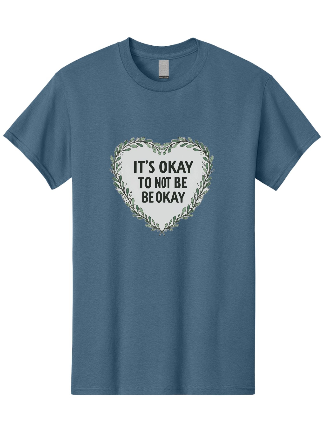 It-S-Okay-To-Not-Be-Okay-2 Men'S Graphic Tee, 100% Cotton, Comfortable Casual Summer Wear, Machine Washable, Mental Health Awareness, Inspirational Quotes, Heart Shape, Floral Wreath, Motivational Messages, Self Care, Emotional Support, Bae051