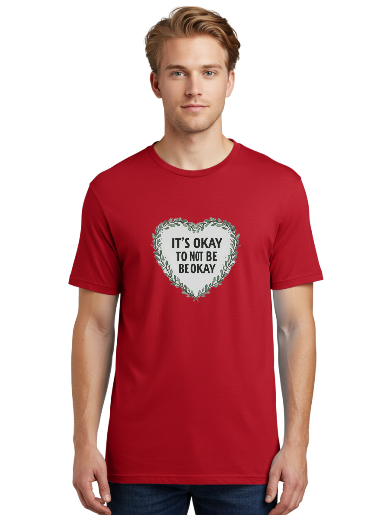 It-S-Okay-To-Not-Be-Okay-2 Men'S Graphic Tee, 100% Cotton, Comfortable Casual Summer Wear, Machine Washable, Mental Health Awareness, Inspirational Quotes, Heart Shape, Floral Wreath, Motivational Messages, Self Care, Emotional Support, Bae051