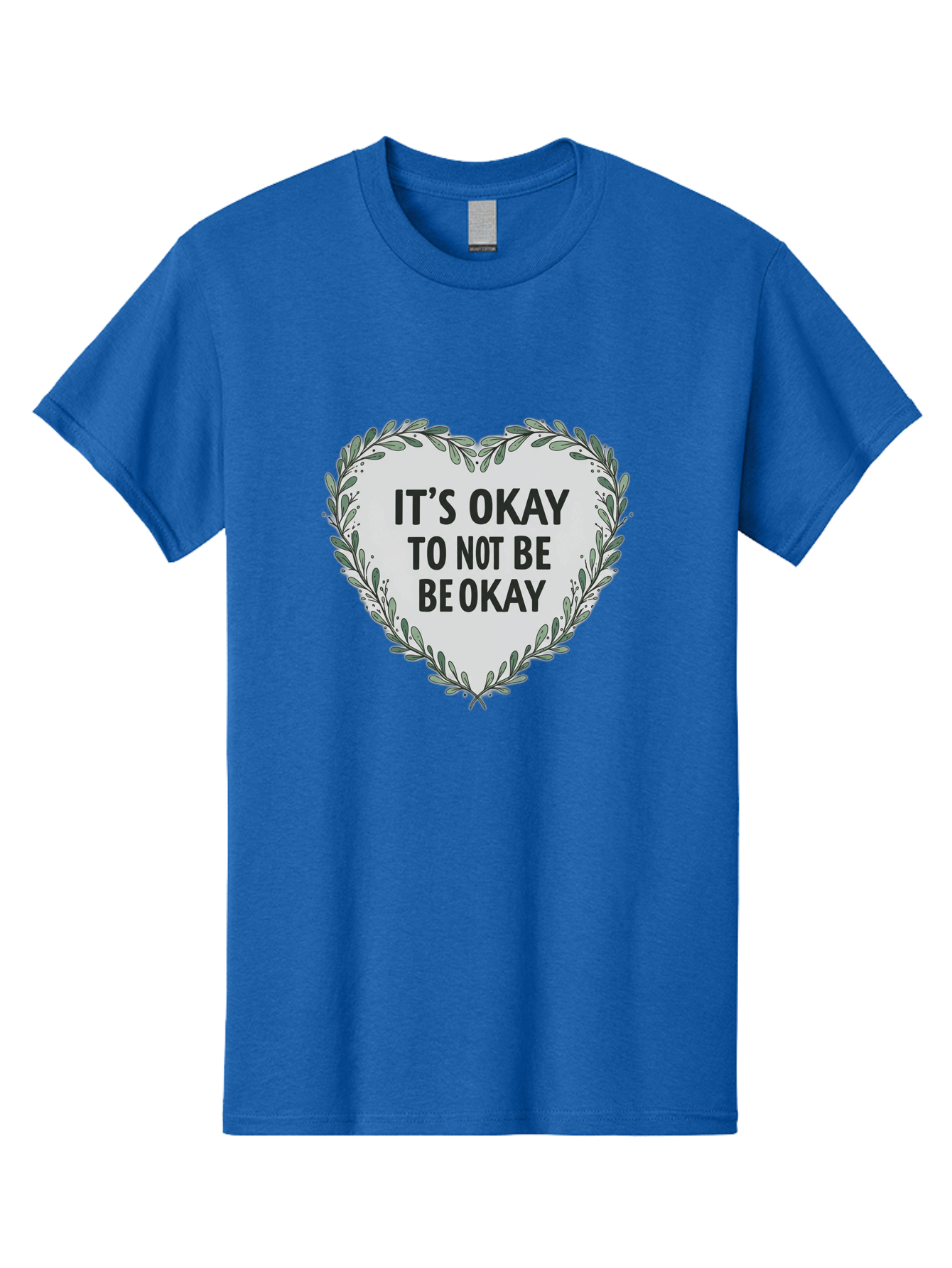 It-S-Okay-To-Not-Be-Okay-2 Men'S Graphic Tee, 100% Cotton, Comfortable Casual Summer Wear, Machine Washable, Mental Health Awareness, Inspirational Quotes, Heart Shape, Floral Wreath, Motivational Messages, Self Care, Emotional Support, Bae051