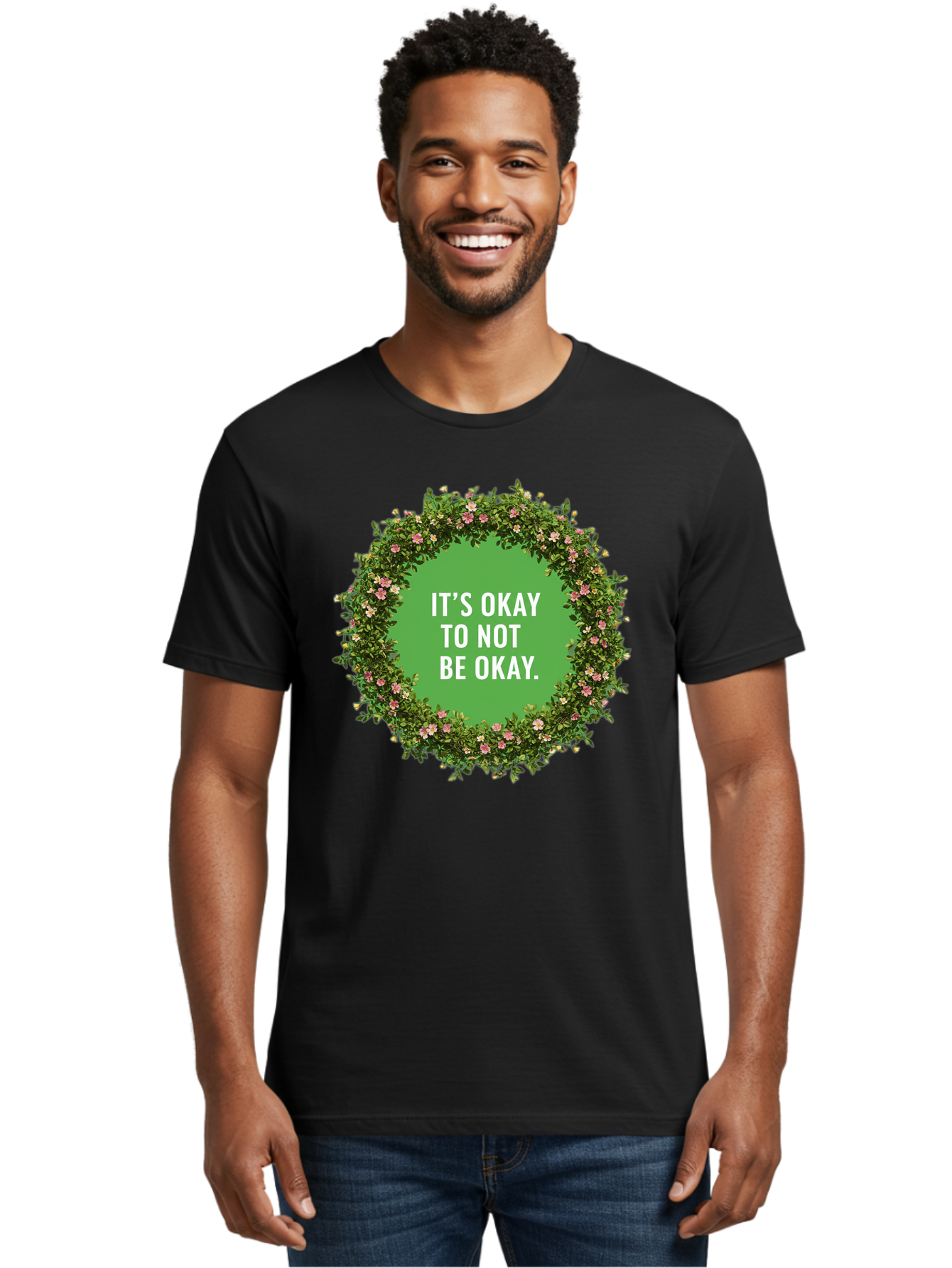 It-S-Okay-To-Not-Be-Okay-4 Men'S Graphic Tee, 100% Cotton, Comfortable Casual Summer Wear, Machine Washable, Mental Health Awareness, Positive Affirmation, Self Care, Emotional Support, Floral Wreath, Motivational Quote, Wellness, Self Love, Bae053