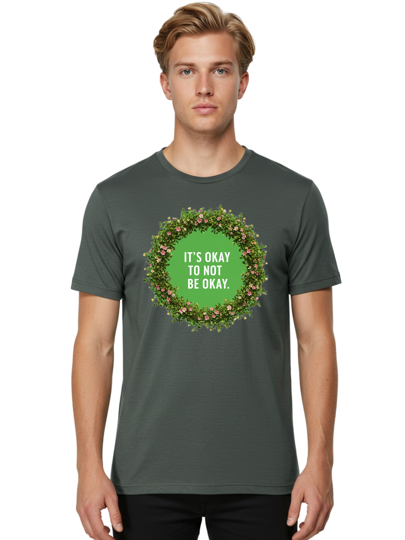 It-S-Okay-To-Not-Be-Okay-4 Men'S Graphic Tee, 100% Cotton, Comfortable Casual Summer Wear, Machine Washable, Mental Health Awareness, Positive Affirmation, Self Care, Emotional Support, Floral Wreath, Motivational Quote, Wellness, Self Love, Bae053