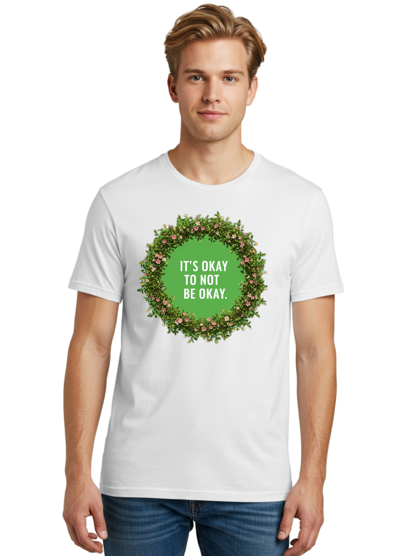 It-S-Okay-To-Not-Be-Okay-4 Men'S Graphic Tee, 100% Cotton, Comfortable Casual Summer Wear, Machine Washable, Mental Health Awareness, Positive Affirmation, Self Care, Emotional Support, Floral Wreath, Motivational Quote, Wellness, Self Love, Bae053