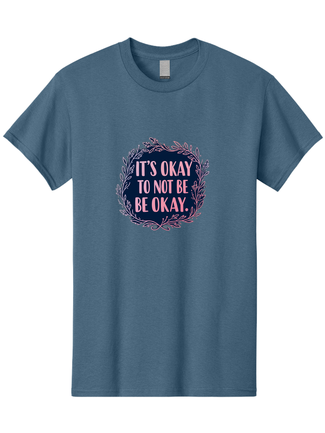 It-S-Okay-To-Not-Be-Okay Men'S Graphic Tee, 100% Cotton, Comfortable Casual Summer Wear, Machine Washable, Mental Health Awareness, Motivational Quote, Self Care, Positive Affirmation, Emotional Wellness, Inspirational Message, Pink Font, Bae055