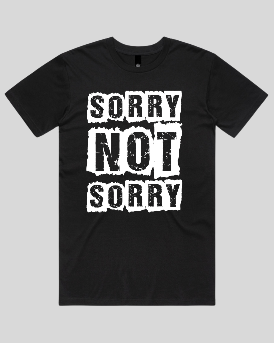 Sorry not Sorry Men's T-Shirt