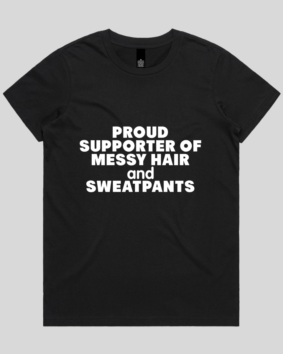 Proud Suportter of Messy Women's T-Shirt