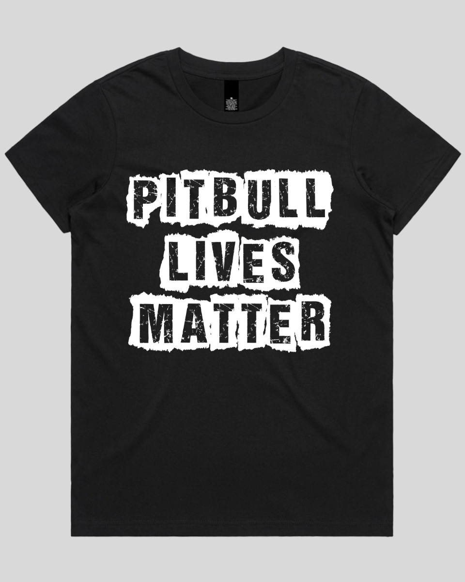 Pitbull Lives Matter Women's T-Shirt