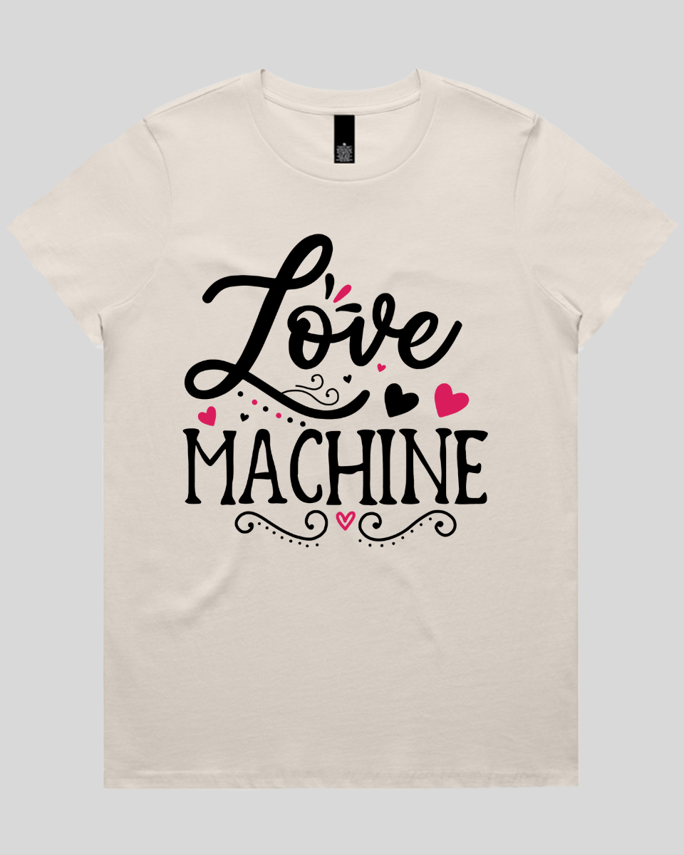Love Machine Women's T-Shirt