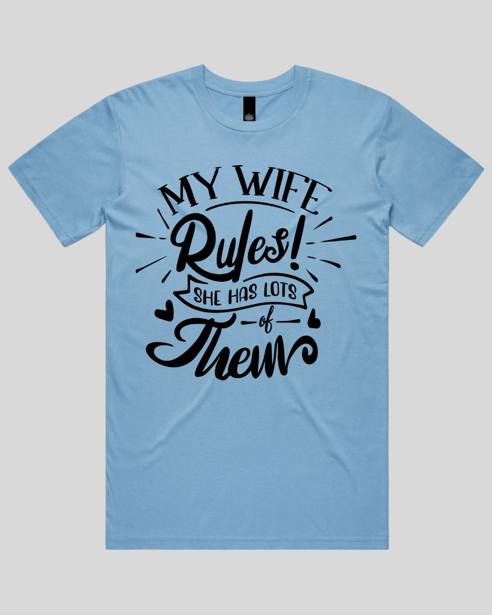 My Wife Rules Men's T-Shirt