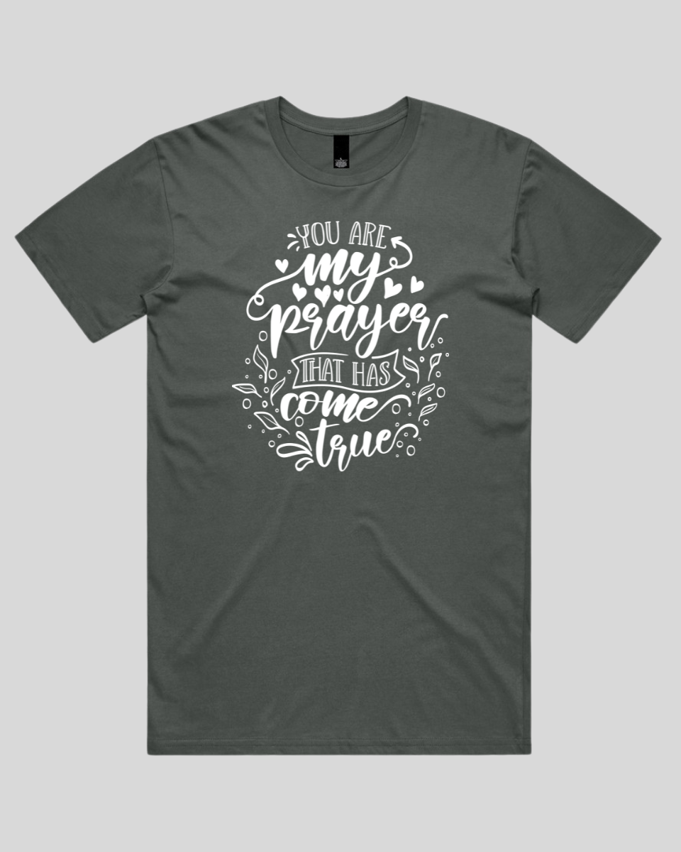 You Are My Prayer That Has Come True Men's T-Shirt
