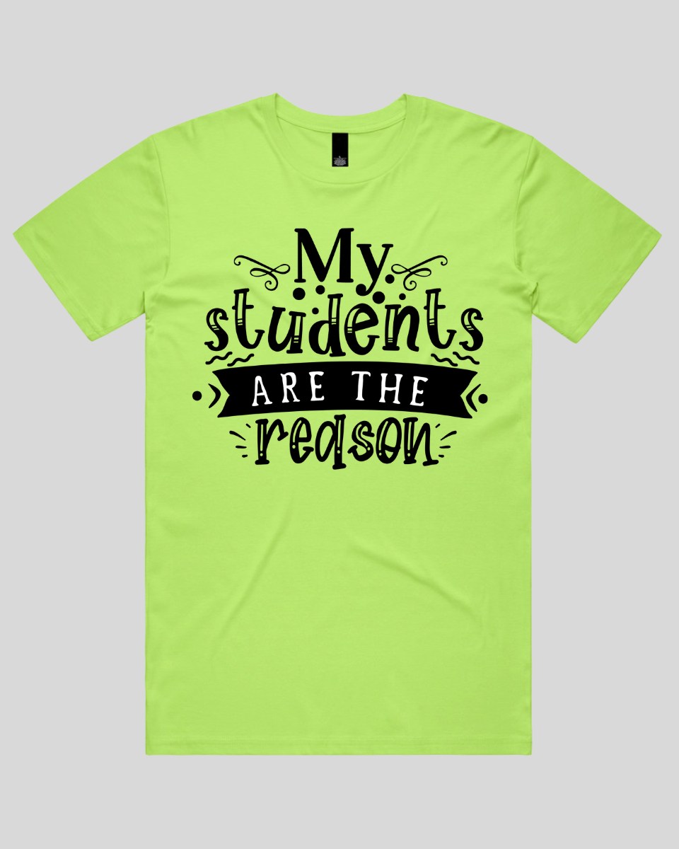 My students are the reason  Men's T-Shirt