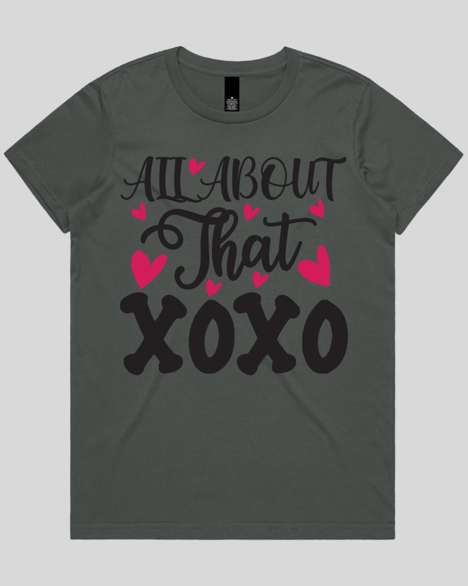 All About That XOXO  Women's T-Shirt