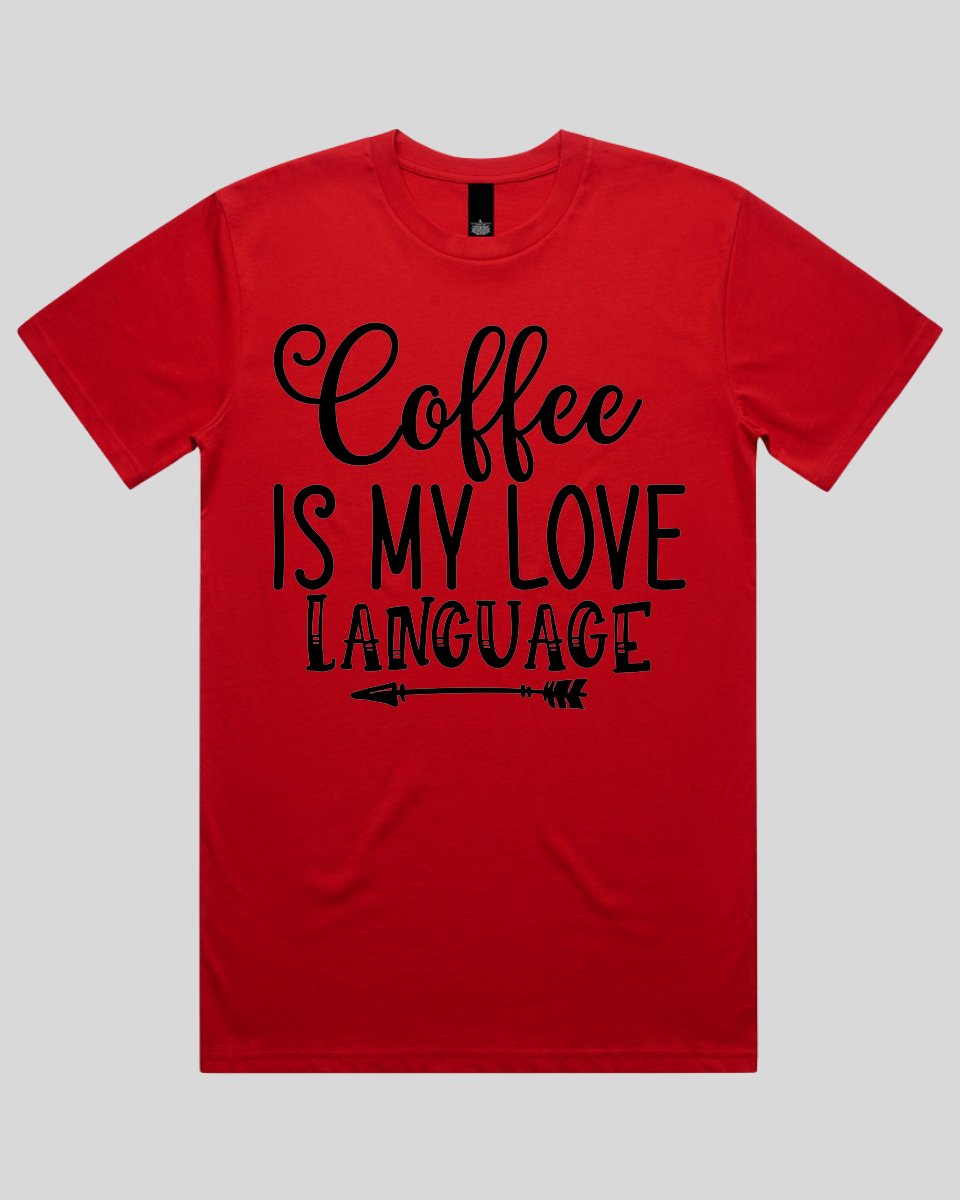 Coffee Is My Love Language Men's T-Shirt