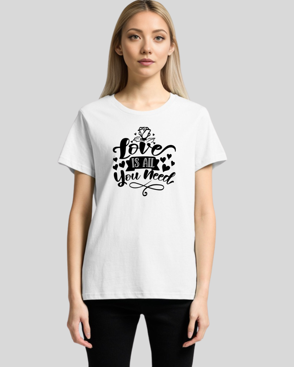 Love Is All You Need Women's T-Shirt