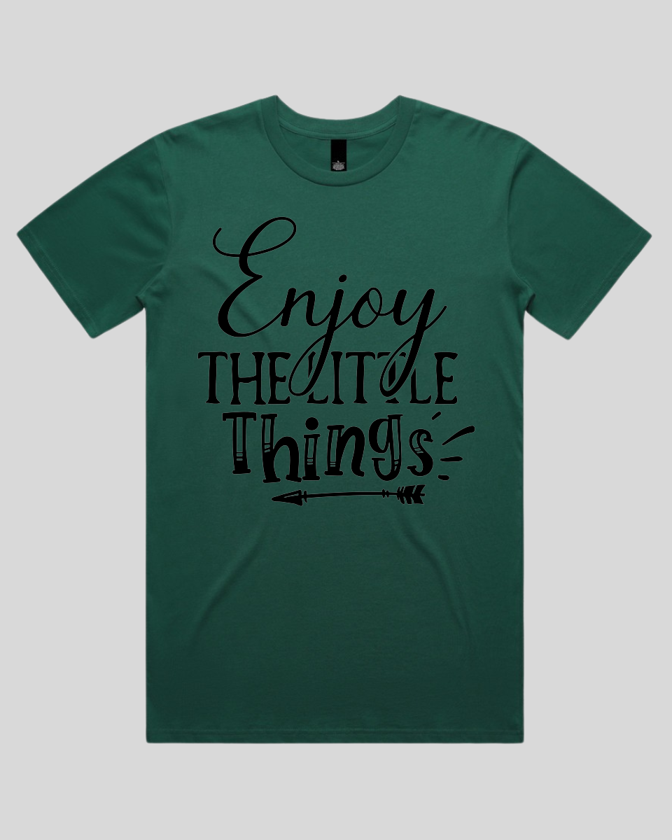 Enjoy The Little Things Men's T-Shirt
