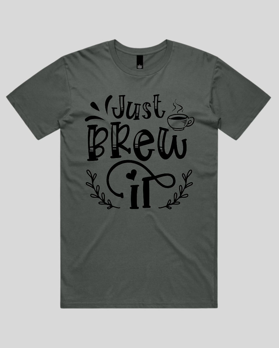 Just Brew It Men's T-Shirt