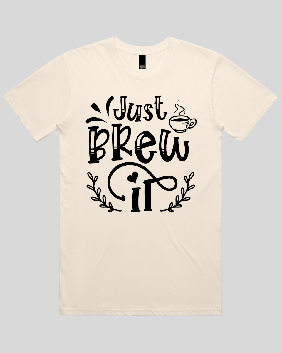 Just Brew It Men's T-Shirt