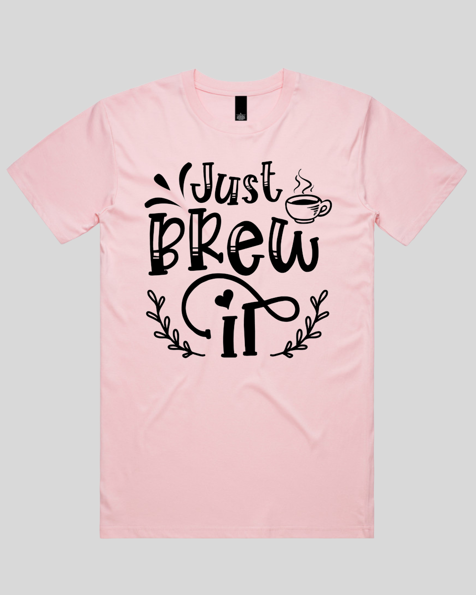 Just Brew It Men's T-Shirt