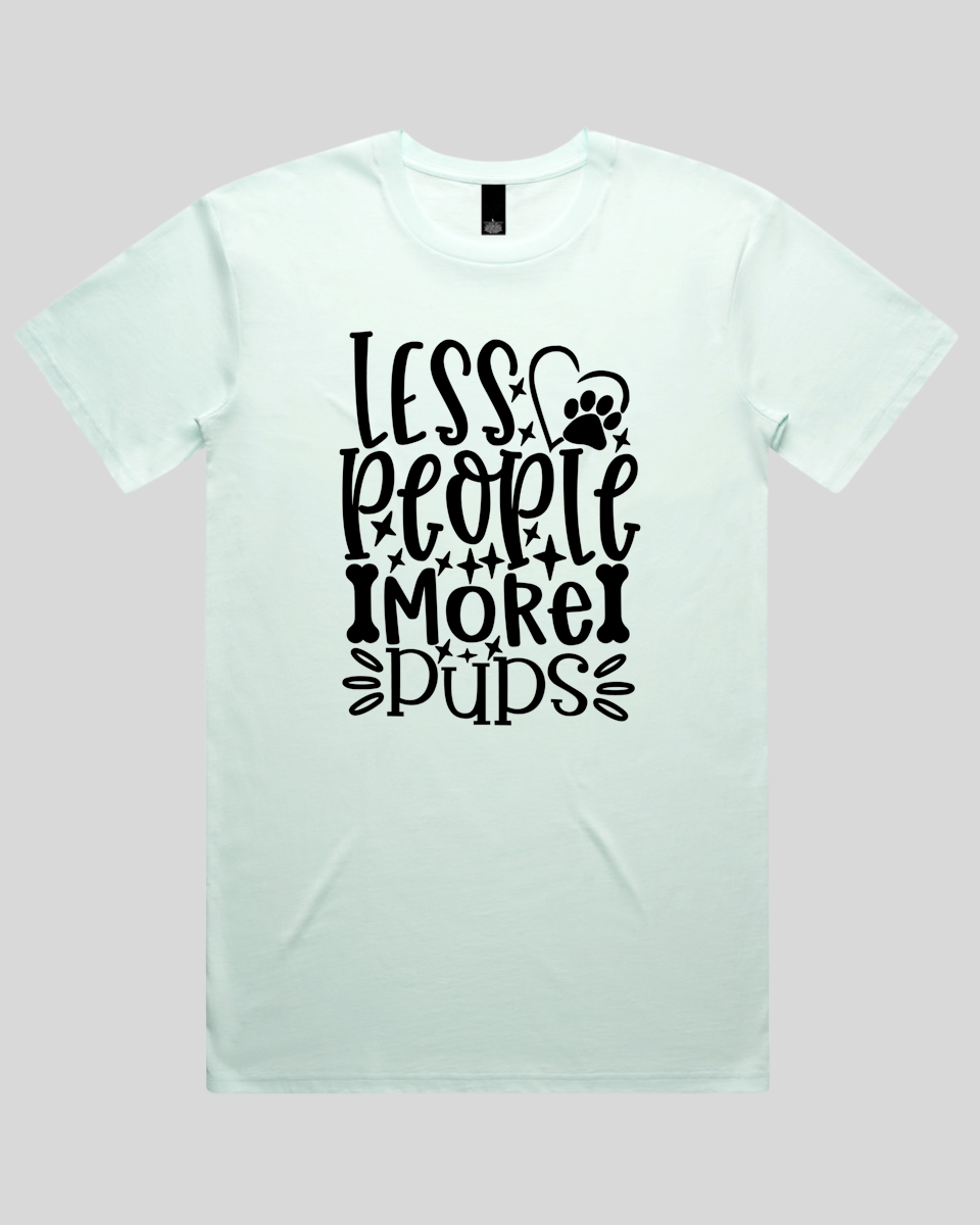 Less People More Pups Men's T-Shirt