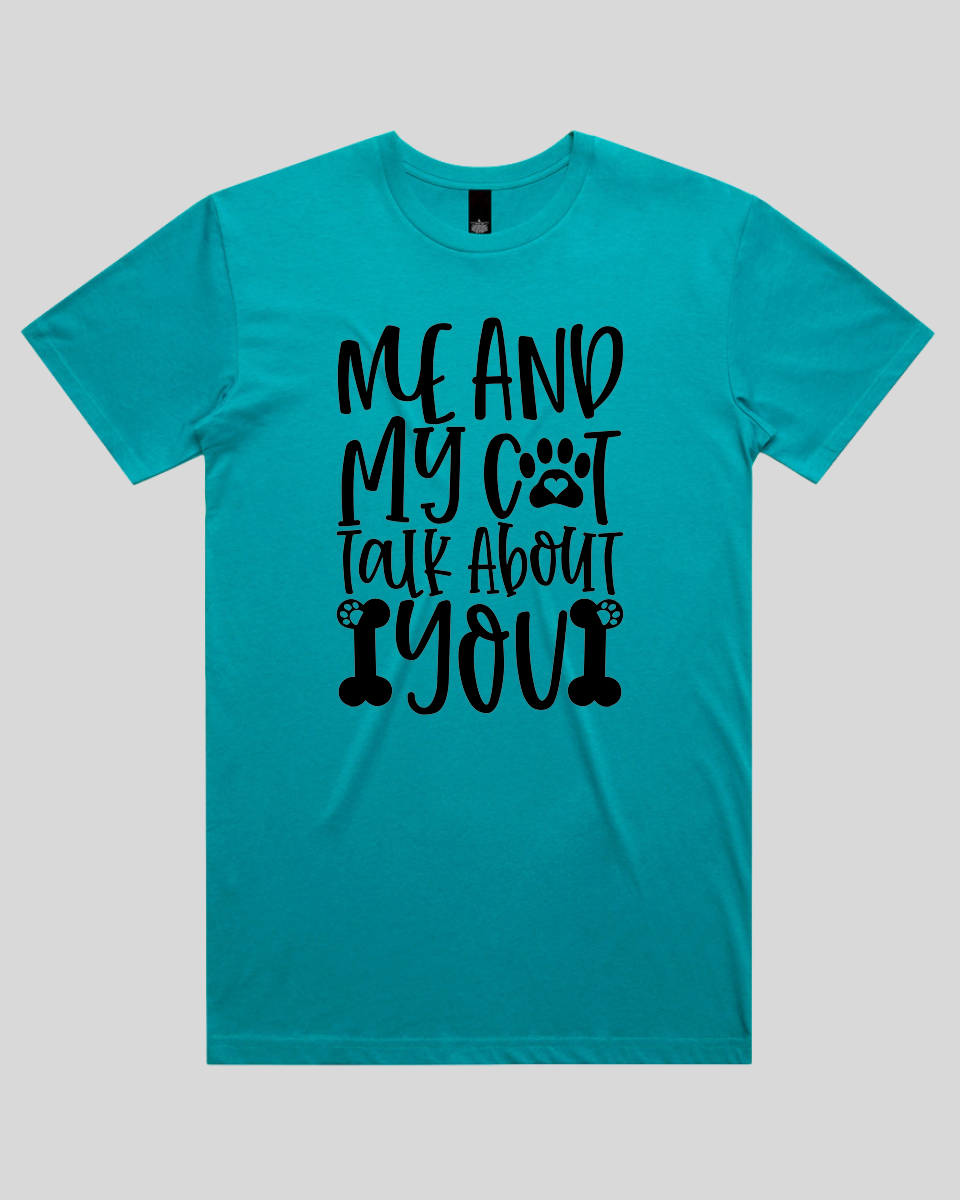Me And My Cat Talk About You Men's T-Shirt