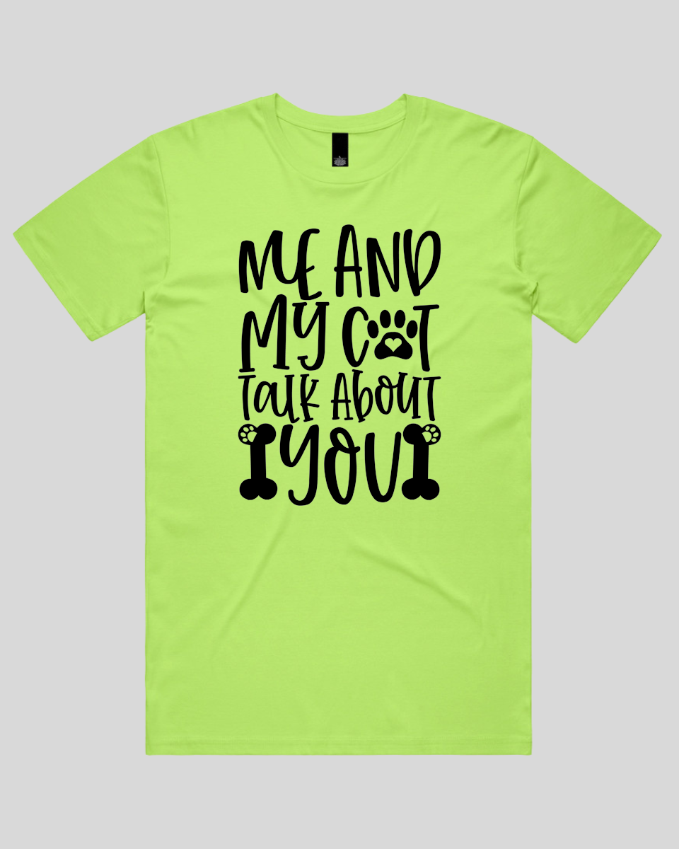 Me And My Cat Talk About You Men's T-Shirt