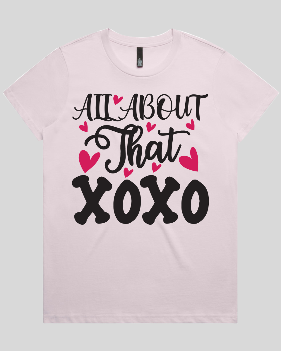All About That XOXO  Women's T-Shirt