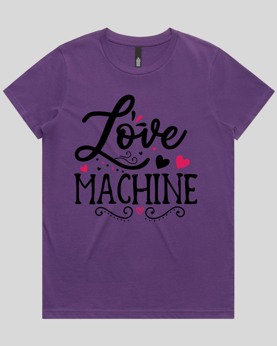 Love Machine Women's T-Shirt