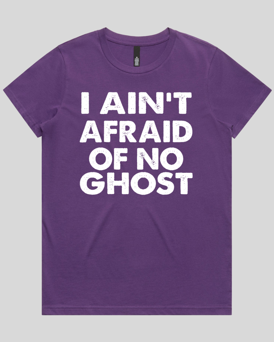 i ain't afraid of no Women's T-Shirt