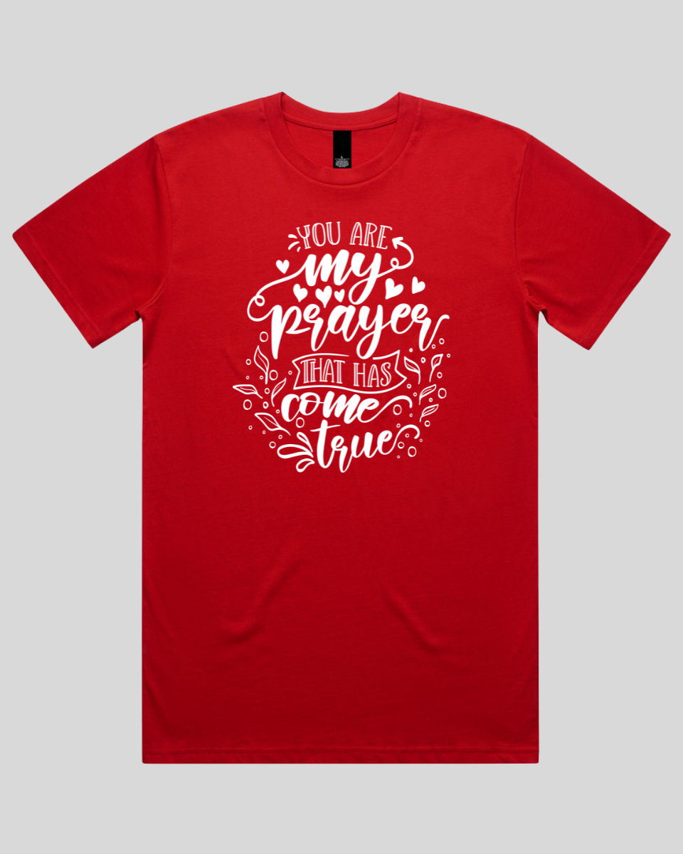 You Are My Prayer That Has Come True Men's T-Shirt